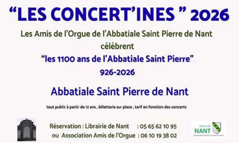 Les concerts à nant 2026 par les amis de l'orgue en l'abbatiale Saint-Pierre pour ses 1100 ans.